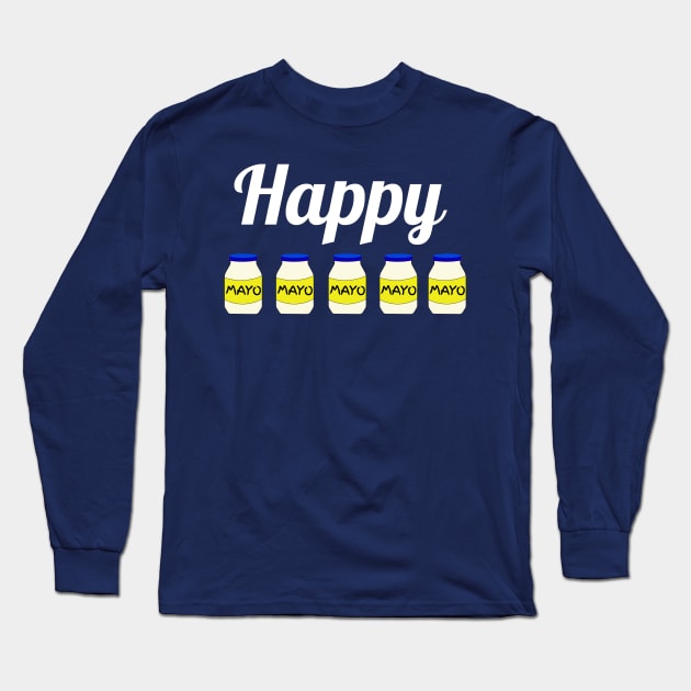 Happy Cinco de Mayo Joke Long Sleeve T-Shirt by GregFromThePeg